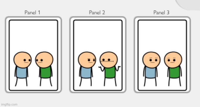 . | made w/ Imgflip meme maker