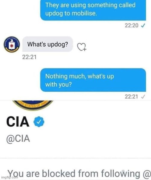 CI-eh? | image tagged in cia,funny memes | made w/ Imgflip meme maker