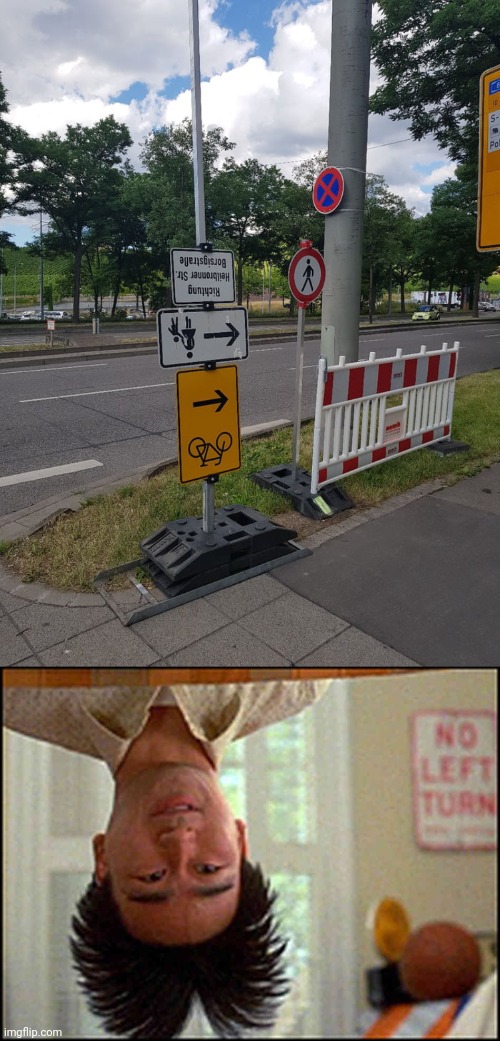 Upside down signs | image tagged in long duck dong upside down,you had one job,upside down,signs,memes,road | made w/ Imgflip meme maker