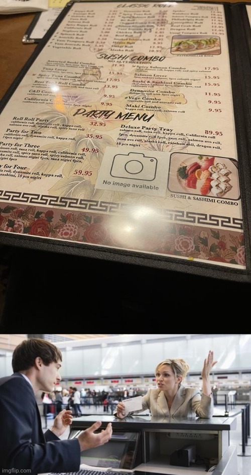 "No image available" on the menu | image tagged in angry customer,menu,menus,you had one job,memes,design fails | made w/ Imgflip meme maker