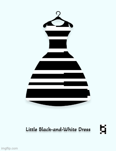 Little Black-and-White Dress | image tagged in gifs,dress,unicode,ascii,rozitafogelman | made w/ Imgflip images-to-gif maker