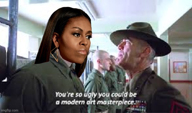 Full Metal Jacket | image tagged in michelle obama,full metal jacket,modern art | made w/ Imgflip meme maker