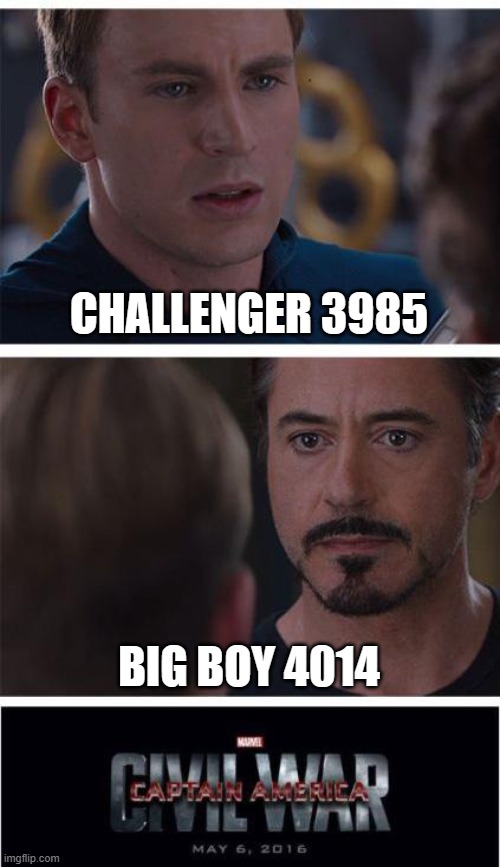 UP 844: "Uh...guys?" | CHALLENGER 3985; BIG BOY 4014 | image tagged in marvel civil war 1,union pacific,train,big boy,challenger,foamer | made w/ Imgflip meme maker