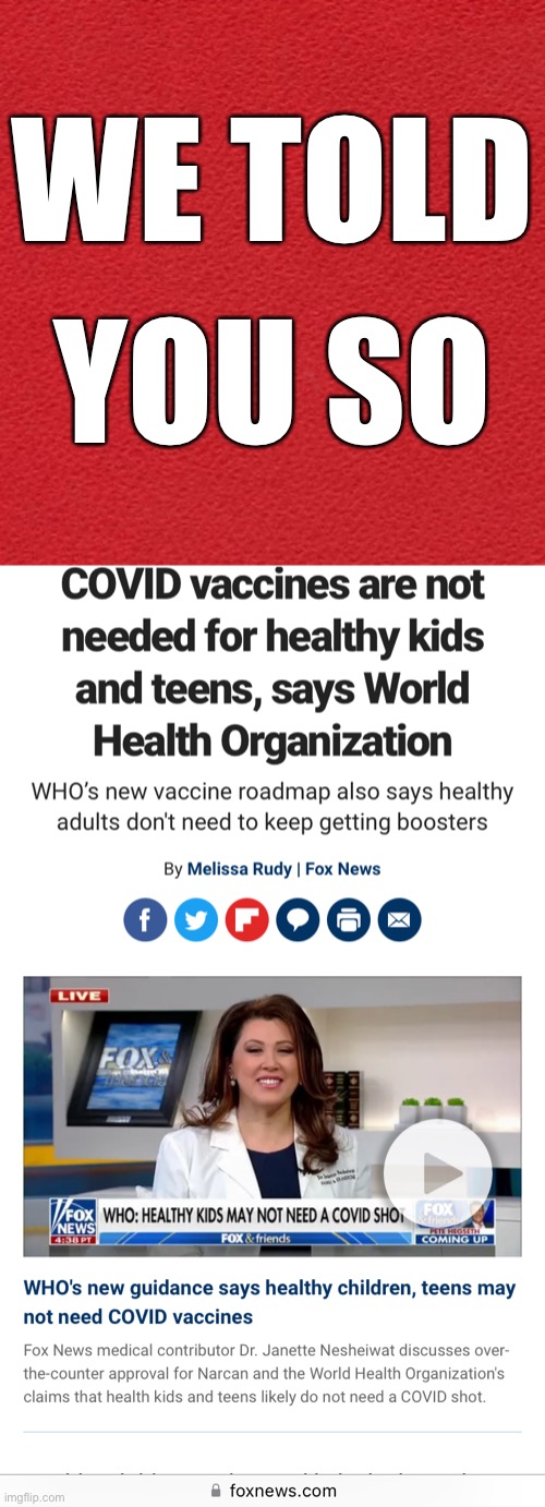 Healthy children never were at serious risk of covid. The vaccine is riskier. | WE TOLD; YOU SO | image tagged in blank red card,covid,vaccine,children,unnecessary | made w/ Imgflip meme maker