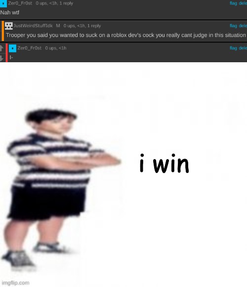so cool | i win | made w/ Imgflip meme maker