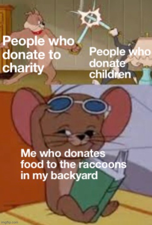 image tagged in memes | made w/ Imgflip meme maker