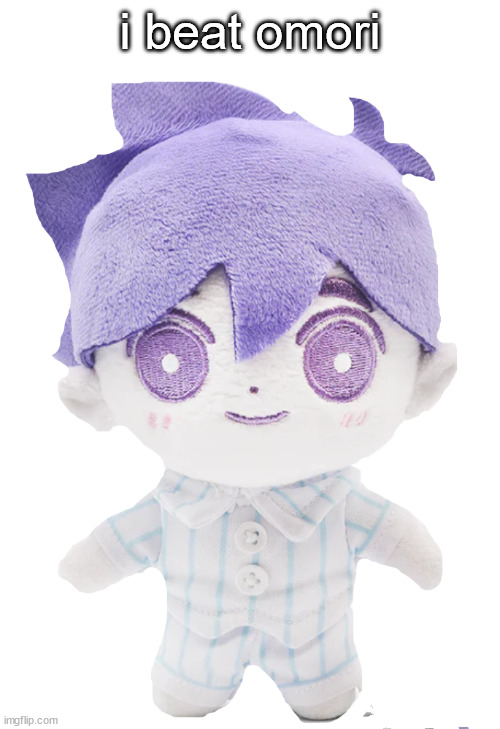 omori plush Blank Template - Imgflip