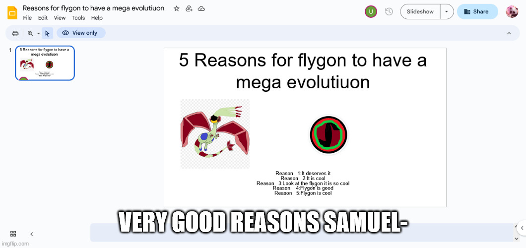 VERY GOOD REASONS SAMUEL- | made w/ Imgflip meme maker