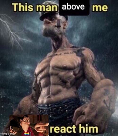 @post above | image tagged in this man above me fish react him | made w/ Imgflip meme maker