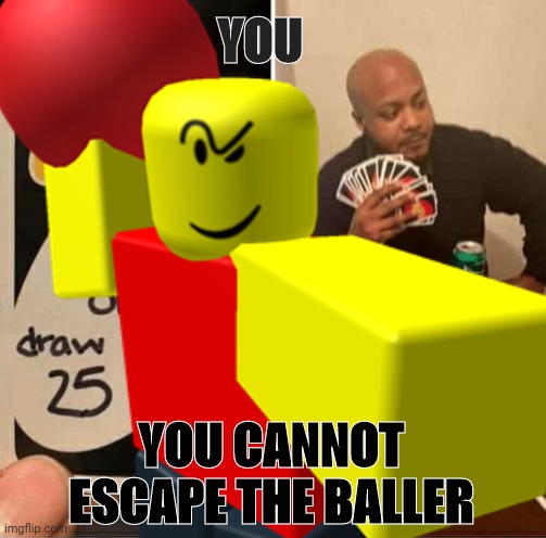 Baller - Imgflip