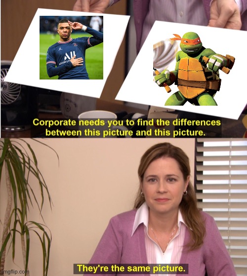 They're The Same Picture | image tagged in they're the same picture | made w/ Imgflip meme maker