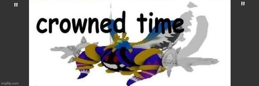 " " | made w/ Imgflip meme maker