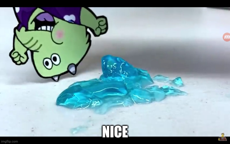Diarrea de pitufo | NICE | image tagged in diarrea de pitufo | made w/ Imgflip meme maker