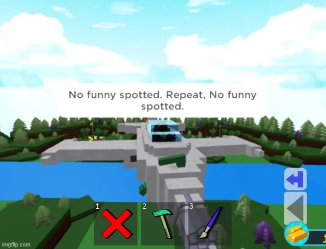 No funny spotted. Repeat, No funny spotted | image tagged in no funny spotted repeat no funny spotted | made w/ Imgflip meme maker