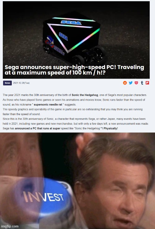 I gotta Get those Fast Gaming PCs RIGHT NOW! | image tagged in invest,gaming,memes,funny,sega | made w/ Imgflip meme maker