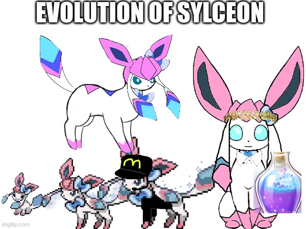 for Sylceon fans | EVOLUTION OF SYLCEON | made w/ Imgflip meme maker