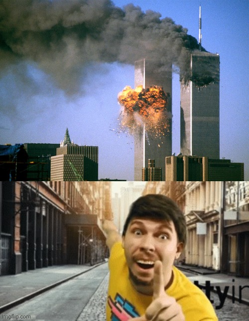 image tagged in 911 9/11 twin towers impact,mr breast pointing at something | made w/ Imgflip meme maker