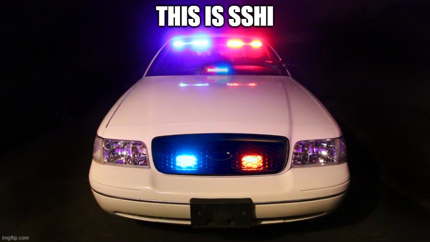 Police Car | THIS IS SSHI | image tagged in police car | made w/ Imgflip meme maker