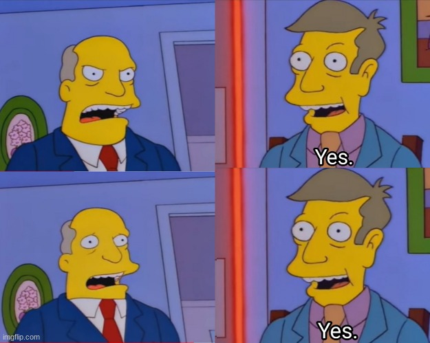 High Quality Steamed Hams Aurora Borealis Yes/Yes Blank Meme Template