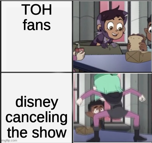 Owl House Unexpected Amity | TOH fans; disney canceling the show | image tagged in owl house unexpected amity | made w/ Imgflip meme maker