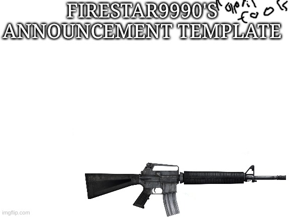 firestar9990 april fools announcment template Blank Meme Template
