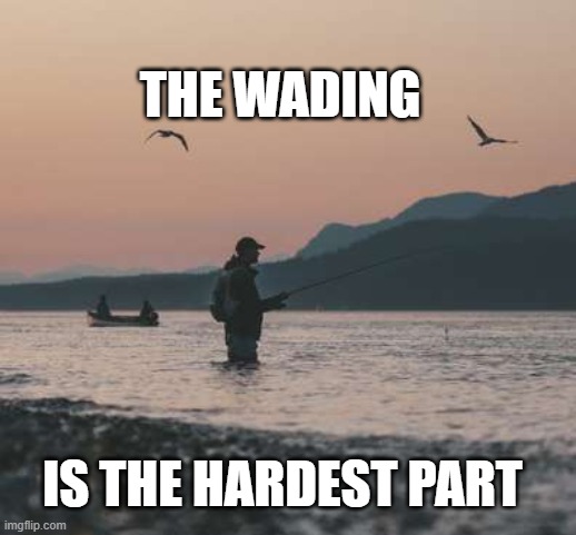 The Wading is the Hardest Part | THE WADING; IS THE HARDEST PART | image tagged in tom petty,classic rock,satire,humour | made w/ Imgflip meme maker
