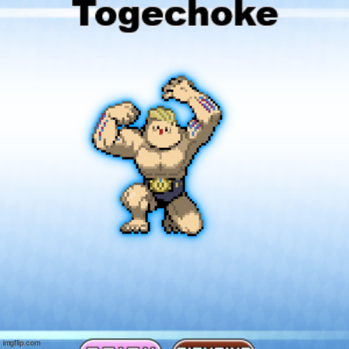 Togepi and Machoke(2) | image tagged in buffgepi | made w/ Imgflip meme maker