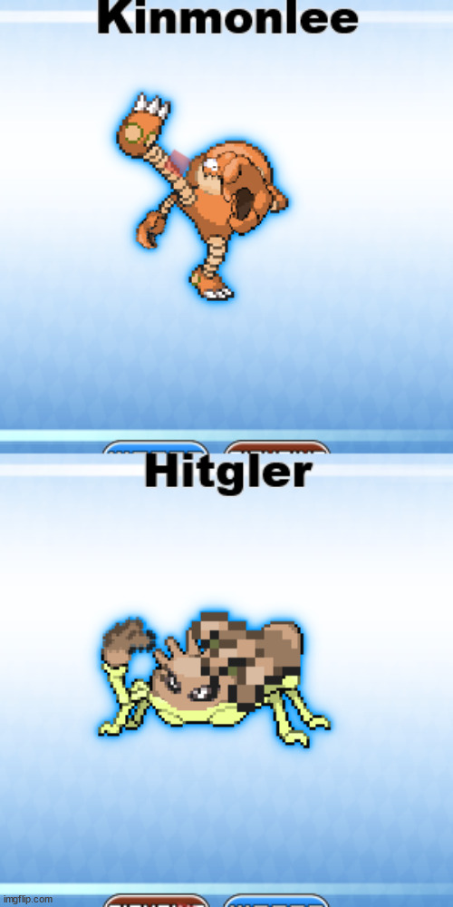 Hitmonlee and Kingler | image tagged in hitler,i saw what you,tried to do there | made w/ Imgflip meme maker