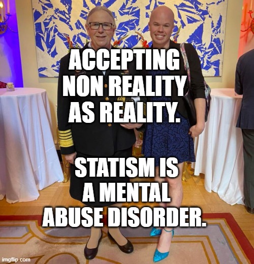 Rachel levine sam brinton transgender | ACCEPTING NON REALITY AS REALITY. STATISM IS A MENTAL ABUSE DISORDER. | image tagged in rachel levine sam brinton transgender | made w/ Imgflip meme maker