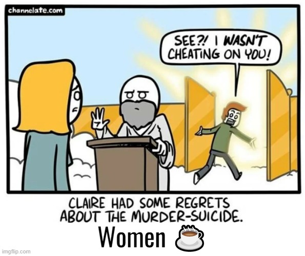 Women ☕ | made w/ Imgflip meme maker