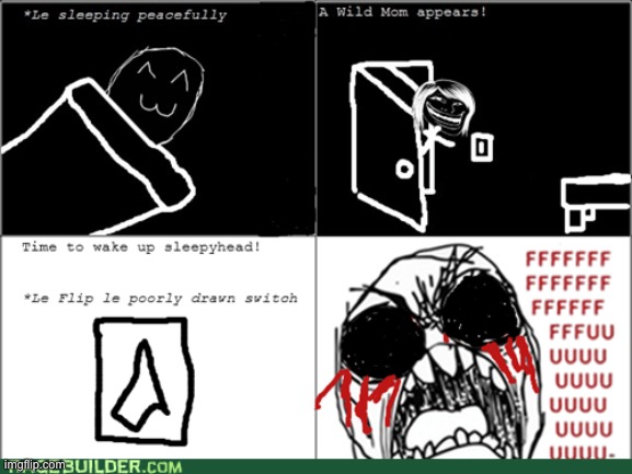 Mother, Y U NO turn on light when I say so??? | image tagged in rage comics,mom,family | made w/ Imgflip meme maker