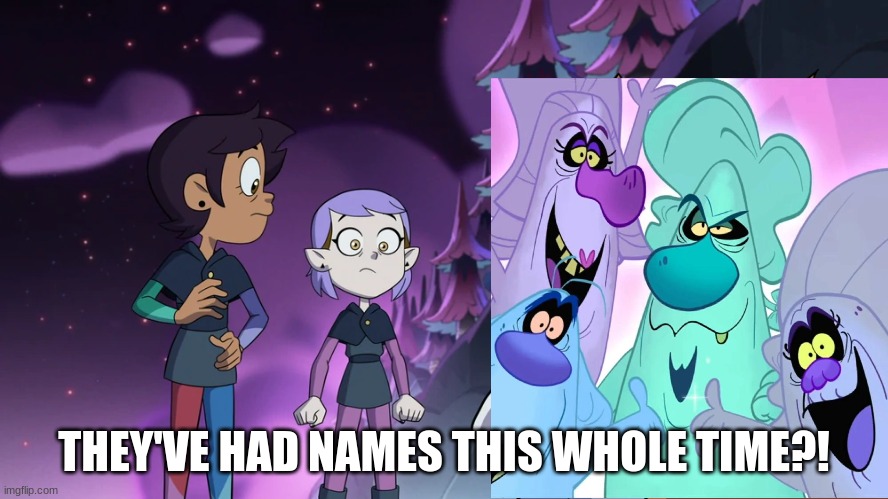 The New (Para) Normal Episode Got Released | THEY'VE HAD NAMES THIS WHOLE TIME?! | image tagged in the ghost and molly mcgee,the owl house,GhostAndMollyMcGee | made w/ Imgflip meme maker