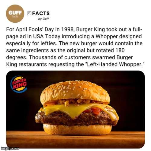 Today in history: | image tagged in burger king april fools day,fast food | made w/ Imgflip meme maker