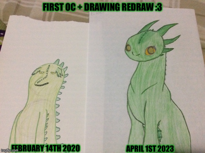 The improvement is just ✨ *m w a h* ✨ | FIRST OC + DRAWING REDRAW :3; FEBRUARY 14TH 2020; APRIL 1ST 2023 | image tagged in green fury,idk she a light fury but green so i called it a green fury,lol | made w/ Imgflip meme maker