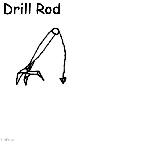 I made this if you wanna catch some worms for research | Drill Rod | made w/ Imgflip meme maker