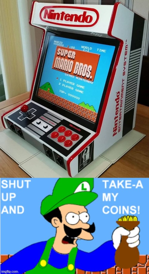 I need that Arcade! | image tagged in luigi shut up and take-a my coins,gaming,memes,funny | made w/ Imgflip meme maker