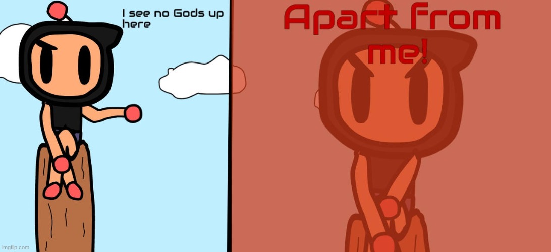 Apart from Black Bomber (Art by WhiteBomberGO) | made w/ Imgflip meme maker