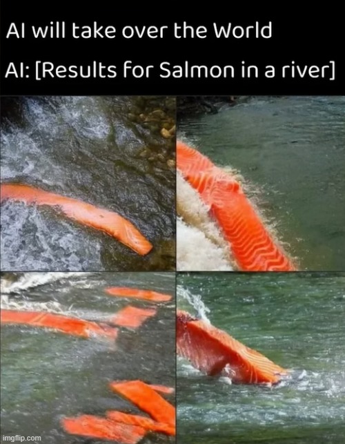 image tagged in ai,salmon,river | made w/ Imgflip meme maker
