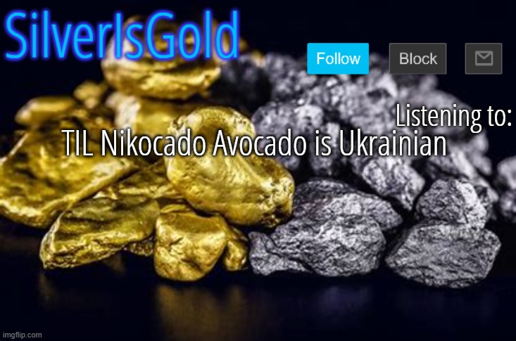 TIL Nikocado Avocado is Ukrainian | image tagged in silver announcement template updated | made w/ Imgflip meme maker