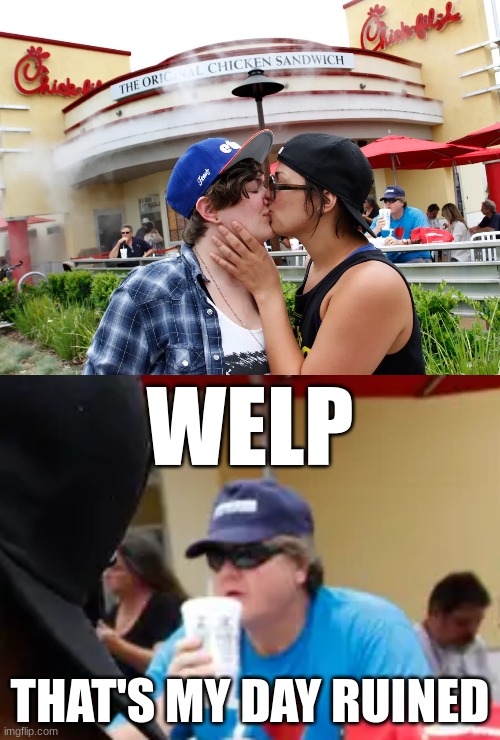 but seriously, why are you doing this | WELP; THAT'S MY DAY RUINED | made w/ Imgflip meme maker