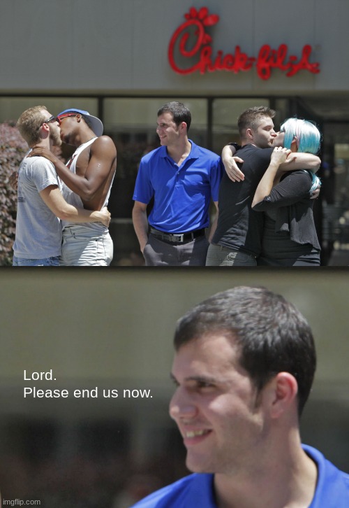 Lord.
Please end us now. | made w/ Imgflip meme maker