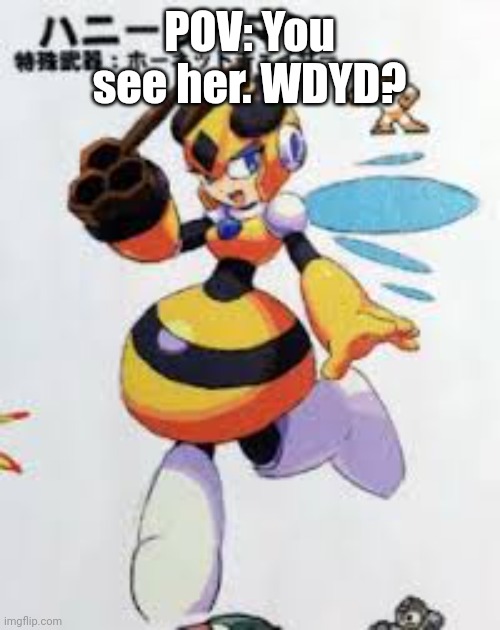 Not my OC, credit to Capcom | POV: You see her. WDYD? | made w/ Imgflip meme maker