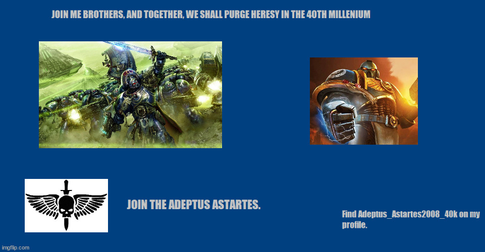 Join | image tagged in warhammer 40k,space,crusades | made w/ Imgflip meme maker
