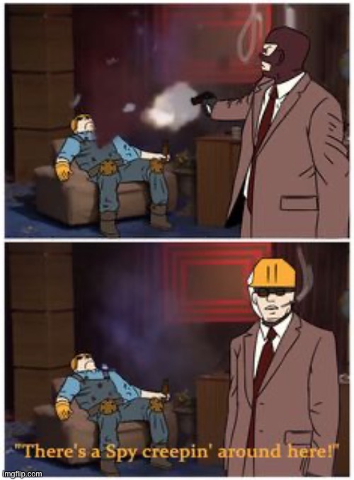 Spy’s with your eternal reward be like: | image tagged in tf2,gaming,funny | made w/ Imgflip meme maker