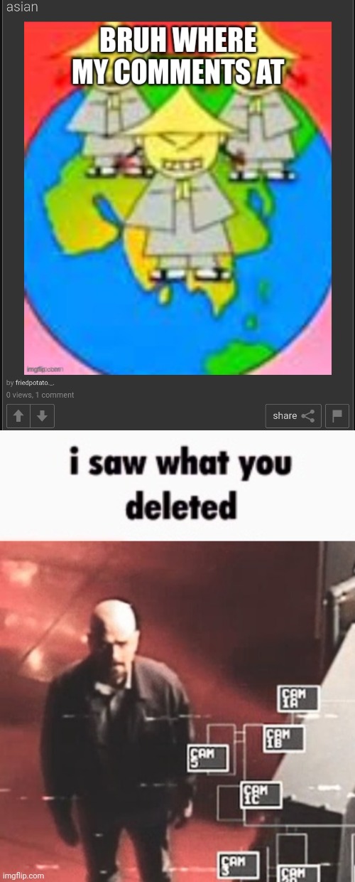 image tagged in i saw what you deleted | made w/ Imgflip meme maker