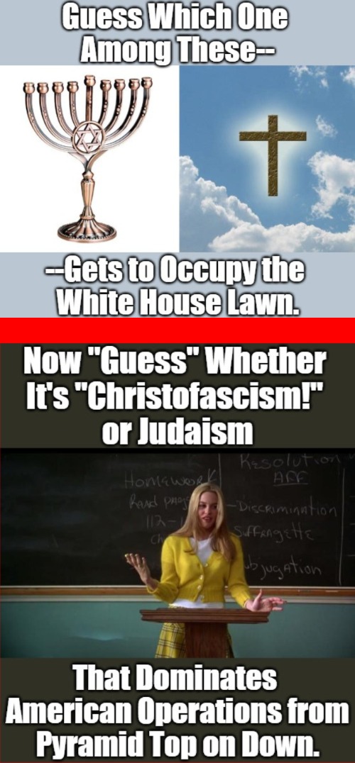 HOA Policy at the AntiWhite House | image tagged in menorah,cross,jews,clueless debate,christians,christian nationalism | made w/ Imgflip meme maker