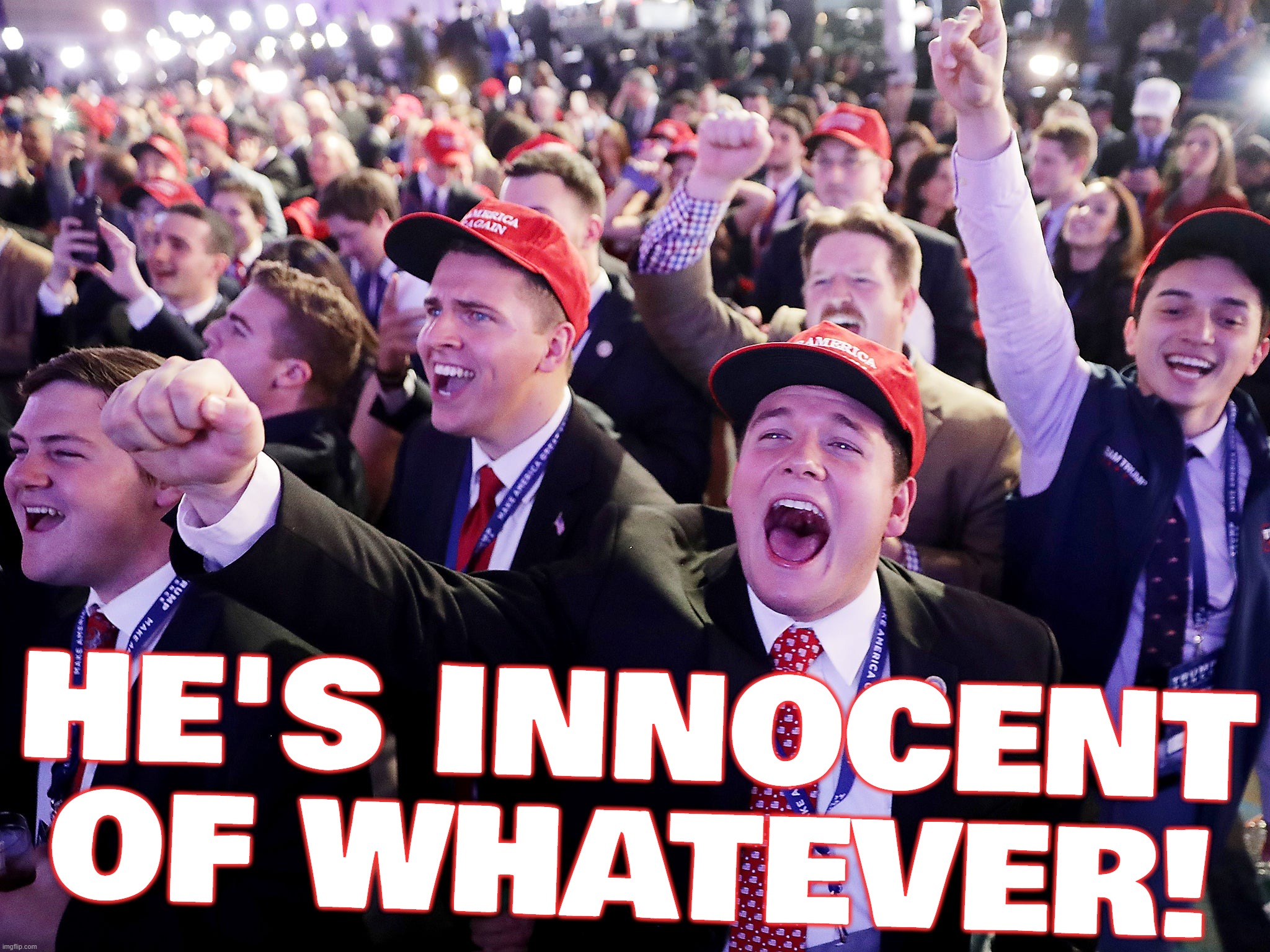 HE'S INNOCENT OF WHATEVER! | made w/ Imgflip meme maker