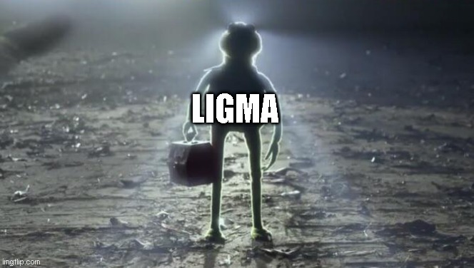 LIGMA | made w/ Imgflip meme maker
