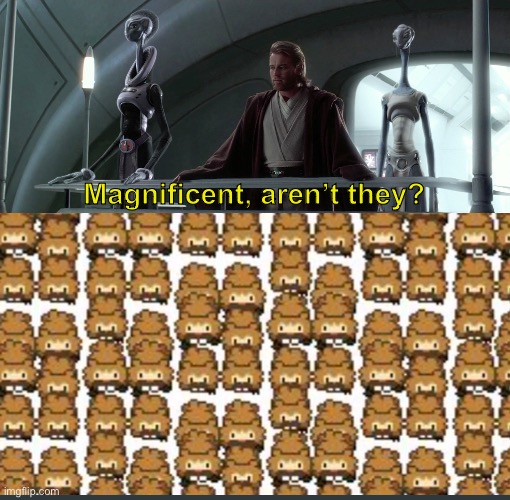Magnificent, aren’t they? | image tagged in magnificent aren't they,star wars,obiwan,pokemon,bidoof,oh it's beautiful | made w/ Imgflip meme maker