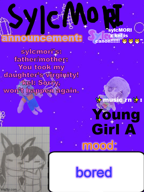 ✨✨✨sylc's hot garbage of a sylcMORI x kel temp ✨✨ | sylcmori's: father/mother: You took my daughter’s virginity!
kel: Sorry, won’t happen again. Young Girl A; bored | image tagged in sylc's hot garbage of a sylcmori x kel temp | made w/ Imgflip meme maker